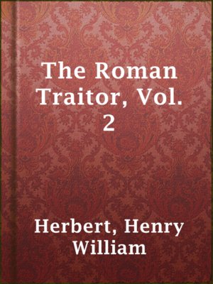 cover image of The Roman Traitor, Vol. 2